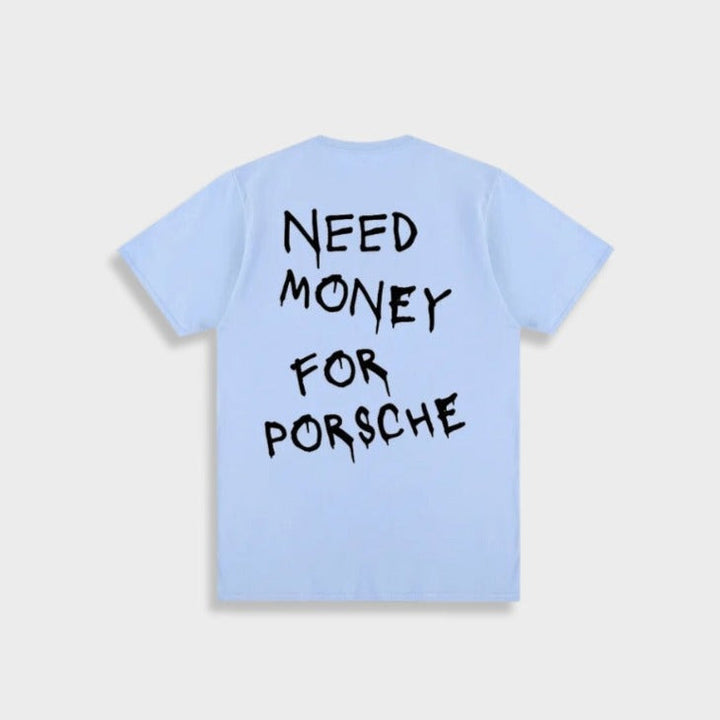 T-shirt unisexe avec impression stylisée "Besoin d'argent pour Porsche" - Confortable et à la mode